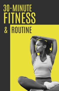 Produktbild: 30-Minute Fitness: Quick Workouts for the Busy Individual
