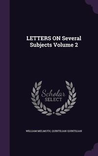 Produktbild: LETTERS ON Several Subjects Volume 2