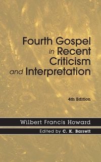 Produktbild: Fourth Gospel in Recent Criticism and Interpretation, 4th edition