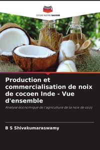 Produktbild: Production et commercialisation de noix de cocoen Inde - Vue d'ensemble