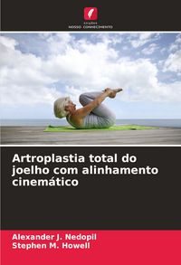Produktbild: Artroplastia total do joelho com alinhamento cinem&aacute;tico