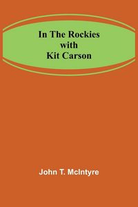 Produktbild: In the Rockies with Kit Carson