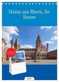 Produktbild: Tischplaner 2027 - Mainz am Rhein. Zu Hause (A5 Tischkalender zum Aufstellen) CALVENDO