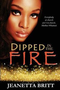Produktbild: Dipped in the Fire