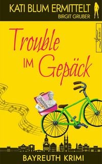 Produktbild: Trouble im Gep&auml;ck
