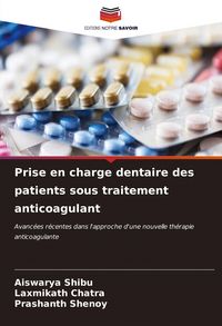 Produktbild: Prise en charge dentaire des patients sous traitement anticoagulant