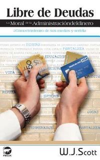 Produktbild: Libre de Deudas, la moral de la administraci&oacute;n del dinero