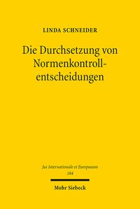 Produktbild: Die Durchsetzung von Normenkontrollentscheidungen