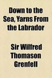 Produktbild: Down to the Sea, Yarns from the Labrador