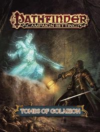 Produktbild: Fernandez, S: Pathfinder Campaign Setting: Tombs of Golarion