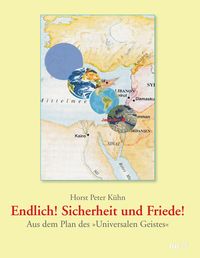 Produktbild: K&uuml;hn, H: Endlich! Sicherheit und Friede!