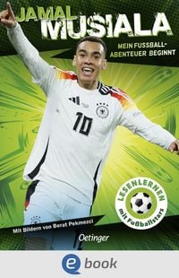 Produktbild: Jamal Musiala. Mein Fu&szlig;ball-Abenteuer beginnt
