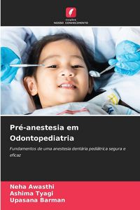 Produktbild: Pr&eacute;-anestesia em Odontopediatria