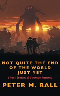 Produktbild: Not Quite The End Of The World Just Yet