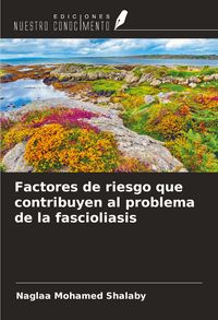 Produktbild: Factores de riesgo que contribuyen al problema de la fascioliasis