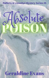 Produktbild: Absolute Poison (Rafferty & Llewellyn British Mysteries, #5)