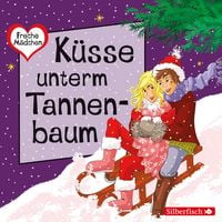 Produktbild: Freche M&auml;dchen: K&uuml;sse unterm Tannenbaum