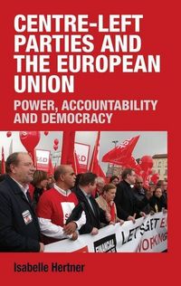 Produktbild: Hertner, I: Centre-Left Parties and the European Union