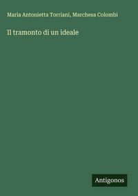 Produktbild: Il tramonto di un ideale
