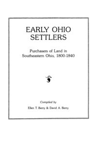 Produktbild: Early Ohio Settlers. Purchasers of Land in Southeastern Ohio, 1800-1840