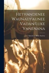 Produktbild: Hethandenee Waunauyaunee Vadan Luke Vanenana