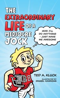 Produktbild: Extraordinary Life of a Mediocre Jock