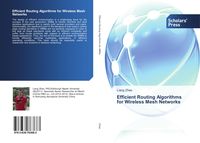 Produktbild: Efficient Routing Algorithms for Wireless Mesh Networks
