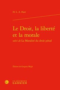 Produktbild: Le Droit, la Liberte et la Morale ; la Moralite du Droit Penal