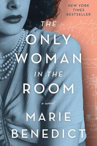 Bild vom Artikel The Only Woman in the Room vom Autor Marie Benedict