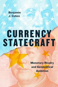Produktbild: Cohen, B: Currency Statecraft