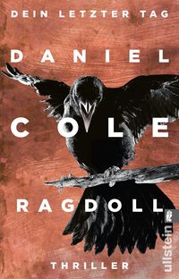 Bild vom Artikel Ragdoll - Dein letzter Tag (Ein New-Scotland-Yard-Thriller 1) vom Autor Daniel Cole