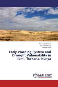 Produktbild: Early Warning System and Drought Vulnerability in Ilemi, Turkana, Kenya