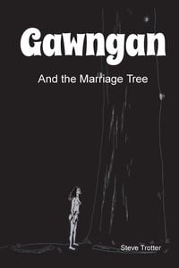Produktbild: Gawngan and the Marriage Tree
