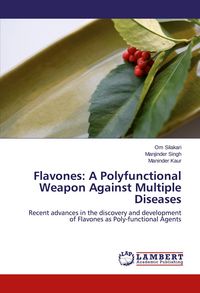 Produktbild: Flavones: A Polyfunctional Weapon Against Multiple Diseases