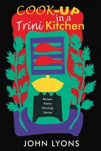 Produktbild: Cook-up in a Trini Kitchen