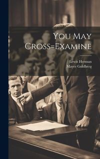 Produktbild: You May Cross=Examine