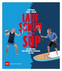 Bild vom Artikel Laufschuh gegen SUP vom Autor Timm Kruse