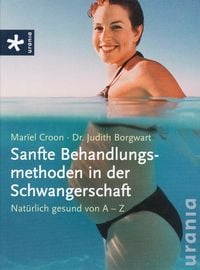 Produktbild: Sanfte Behandlungsmethoden in der Schwangerschaft