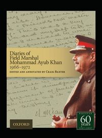Produktbild: Diaries of Field Marshal Mohammad Ayub Khan, 1966-1972