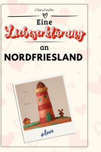 Produktbild: Eine Liebeserkl&auml;rung an Nordfriesland