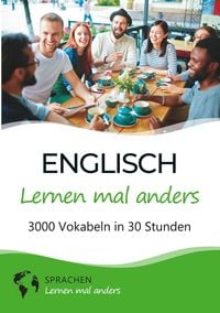 Produktbild: Englisch lernen mal anders - 3000 Vokabeln in 30 Stunden
