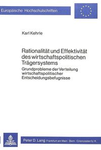 Produktbild: Rationalit&auml;t und Effektivit&auml;t des wirtschaftspolitischen Tr&auml;gersystems