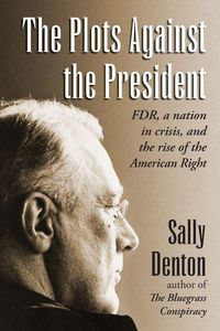 Produktbild: The Plots Against the President