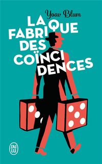 Produktbild: La fabrique des co&iuml;ncidences