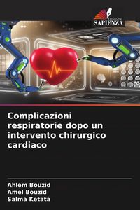 Produktbild: Complicazioni respiratorie dopo un intervento chirurgico cardiaco