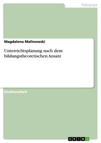 Produktbild: Unterrichtsplanung nach dem bildungstheoretischen Ansatz
