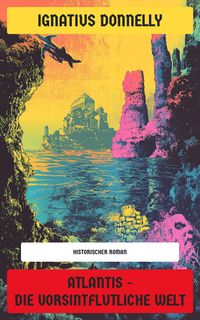 Produktbild: Atlantis - Die vorsintflutliche Welt