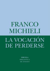 Produktbild: La vocaci&oacute;n de perderse