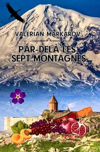 Produktbild: Par-del&agrave; les sept montagnes