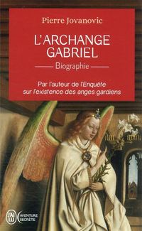 Produktbild: L'archange Gabriel : biographie